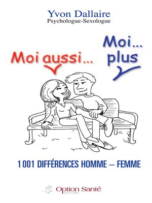 cover image of Moi aussi... Moi...plus 1001 différences homme &#8211; femme.